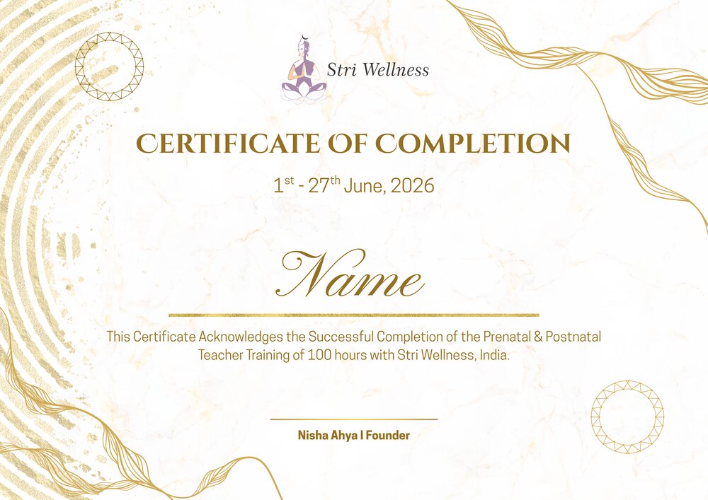 Stri Wellness Certificate of Completion for the Prenatal & Postnatal Teacher Training, 100 hours